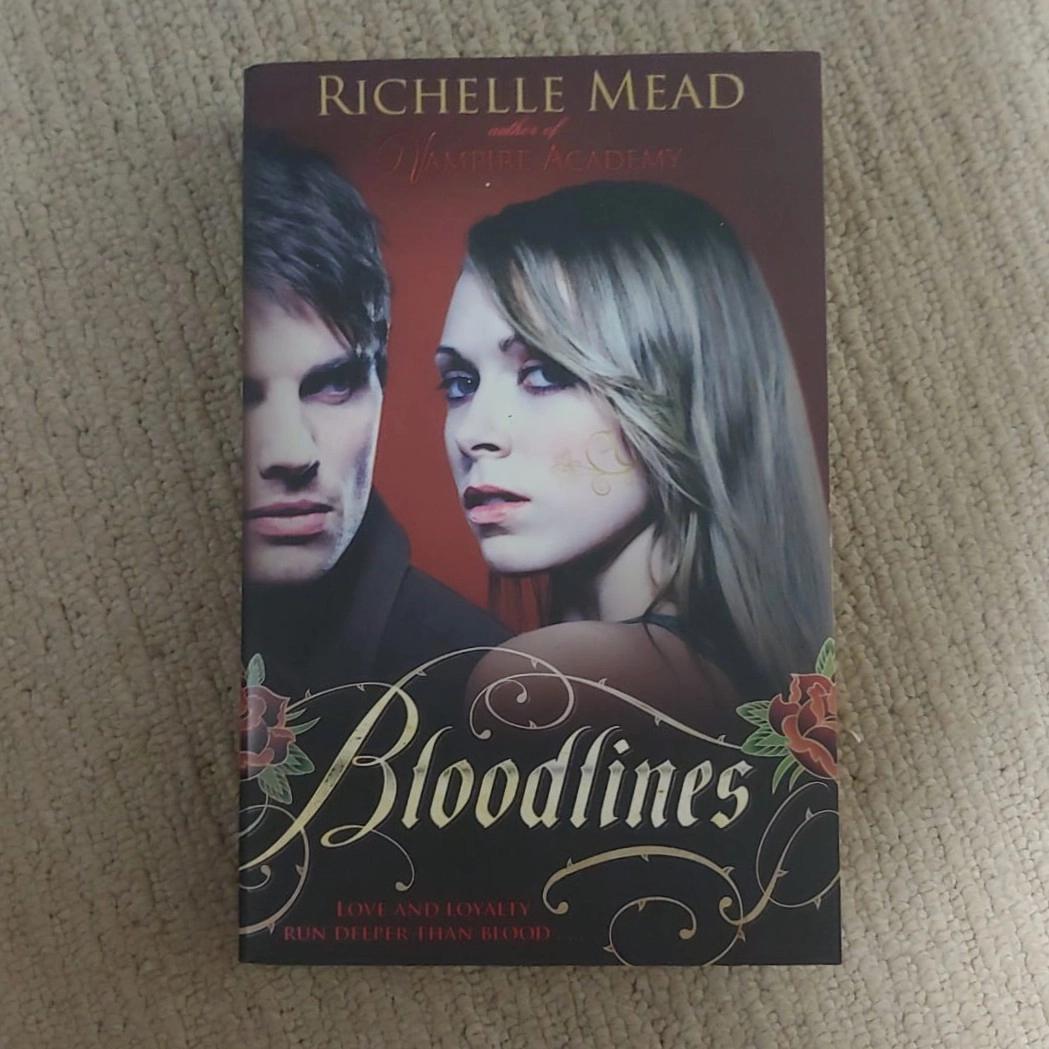 Bloodlines - Richelle Mead - Bloodlines #1 in series