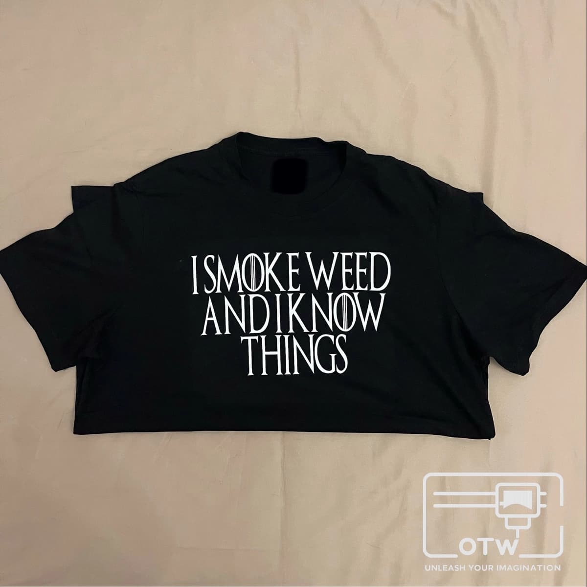 I Smoke and I Know Things T-Shirt
